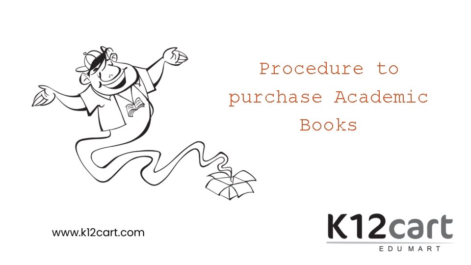 Procedure to purchase Academic Books 