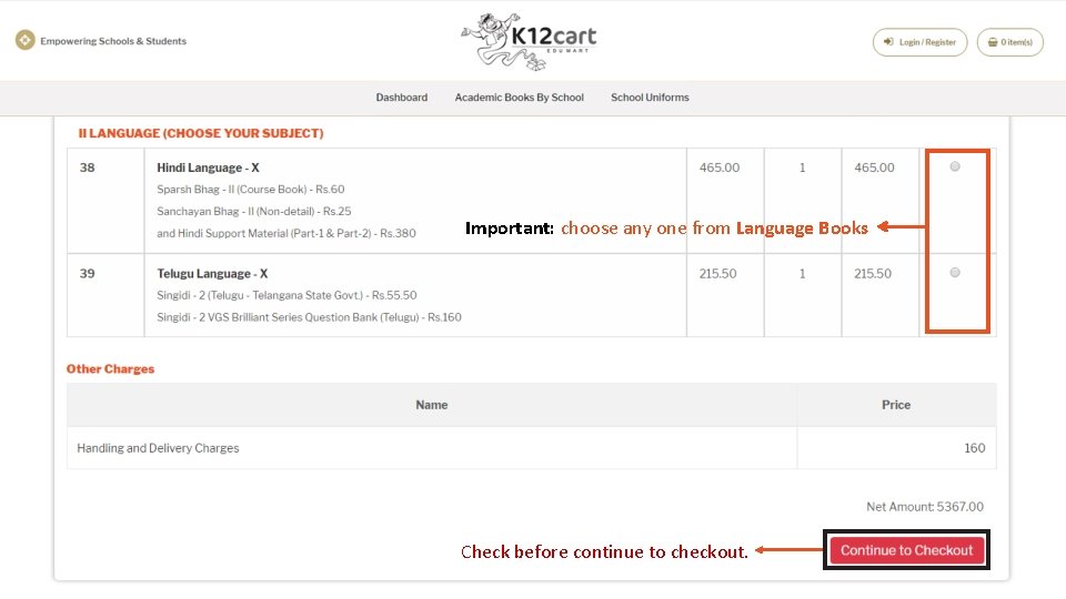 Important: choose any one from Language Books Check before continue to checkout. 