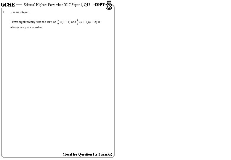 GCSE 1 Edexcel Higher: November 2017 Paper 1, Q 17 (Total for Question 1