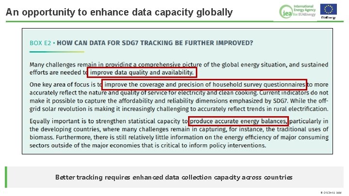 An opportunity to enhance data capacity globally Better tracking requires enhanced data collection capacity