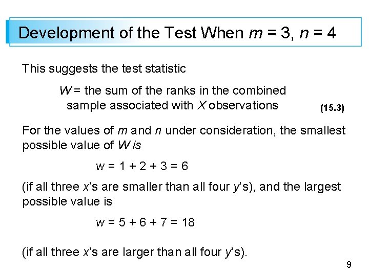 Development of the Test When m = 3, n = 4 This suggests the