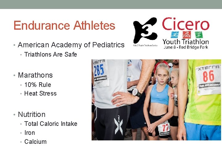 Endurance Athletes • American Academy of Pediatrics • Triathlons Are Safe • Marathons •