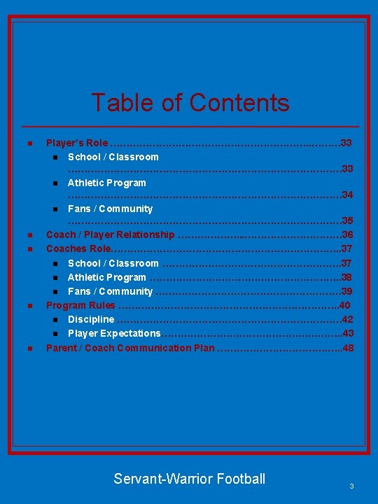 Table of Contents n n n Player’s Role …………………………. . ……… 33 n School
