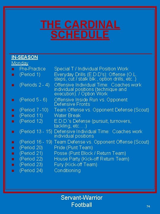 THE CARDINAL SCHEDULE IN-SEASON Monday n Pre-Practice n (Period 1) n n n Special