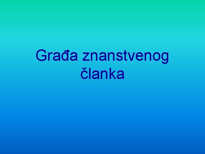 Građa znanstvenog članka 