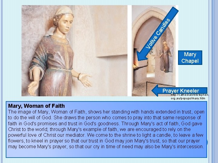 les an d e. C tiv Vo Mary Chapel Prayer Kneeler http: //cathedralofststephen. org.