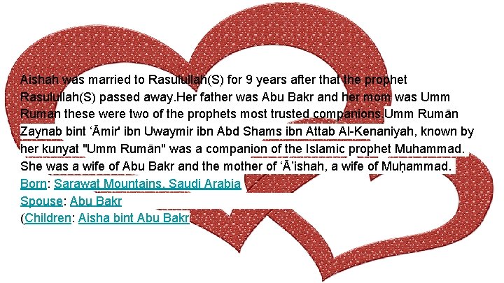 Aishah was married to Rasulullah(S) for 9 years after that the prophet Rasulullah(S) passed