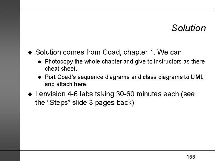 Solution u Solution comes from Coad, chapter 1. We can l l u Photocopy