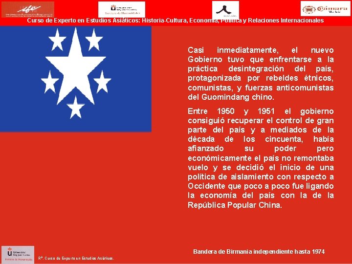 Curso de Experto en Estudios Asiáticos: Historia Cultura, Economía, Política y Relaciones Internacionales Casi