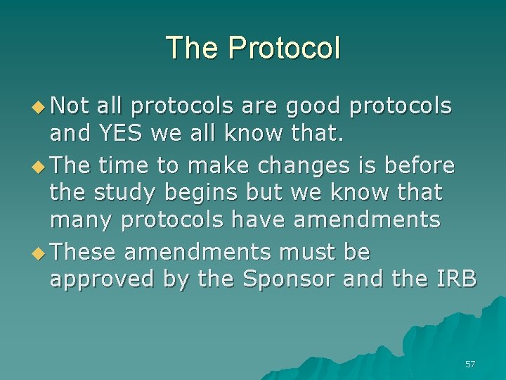 The Protocol u Not all protocols are good protocols and YES we all know