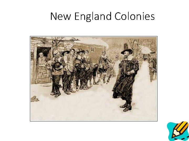 New England Colonies 