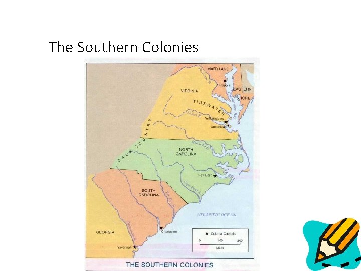 The Southern Colonies 