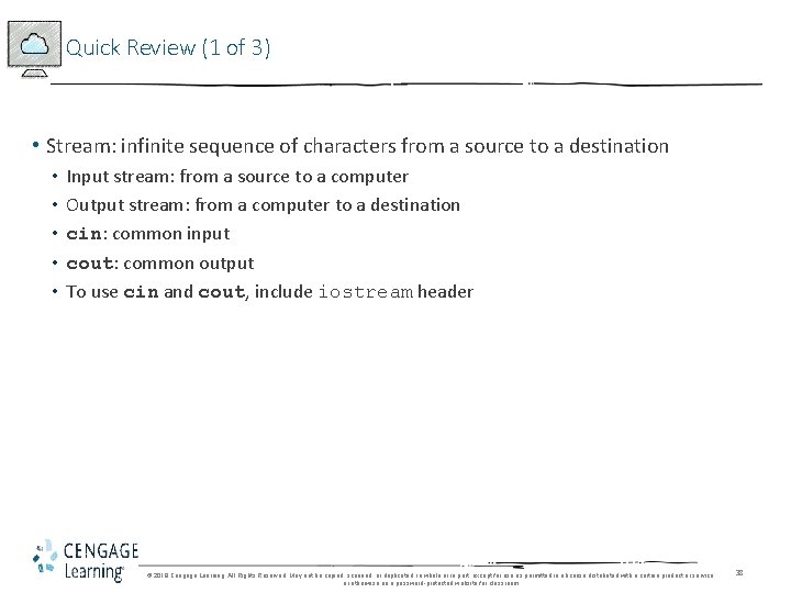 Quick Review (1 of 3) • Stream: infinite sequence of characters from a source