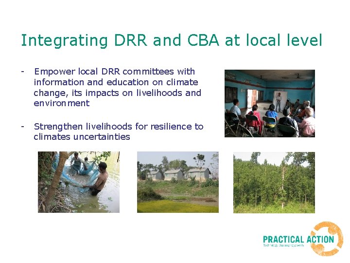 Integrating DRR and CBA at local level - Empower local DRR committees with information