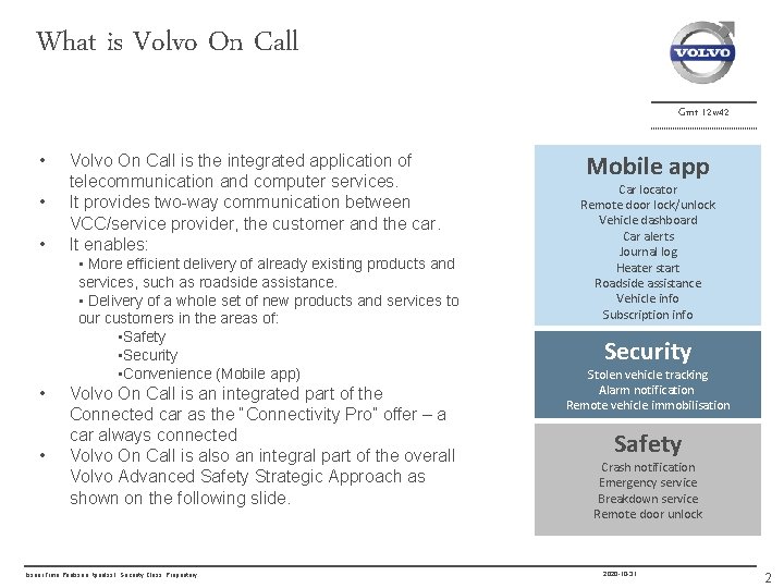 What is Volvo On Call Gmt 12 w 42 • • • Volvo On
