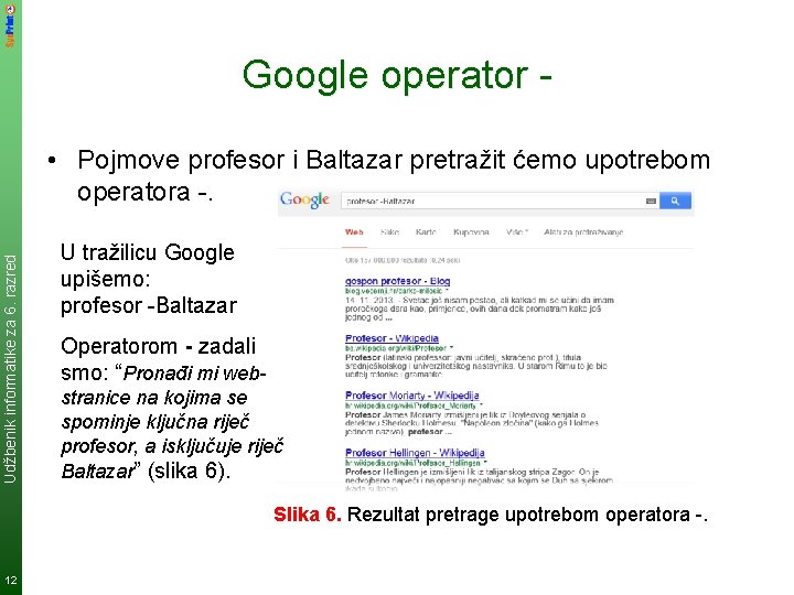 Google operator - Udžbenik informatike za 6. razred • Pojmove profesor i Baltazar pretražit
