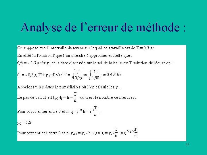 Analyse de l’erreur de méthode : 48 