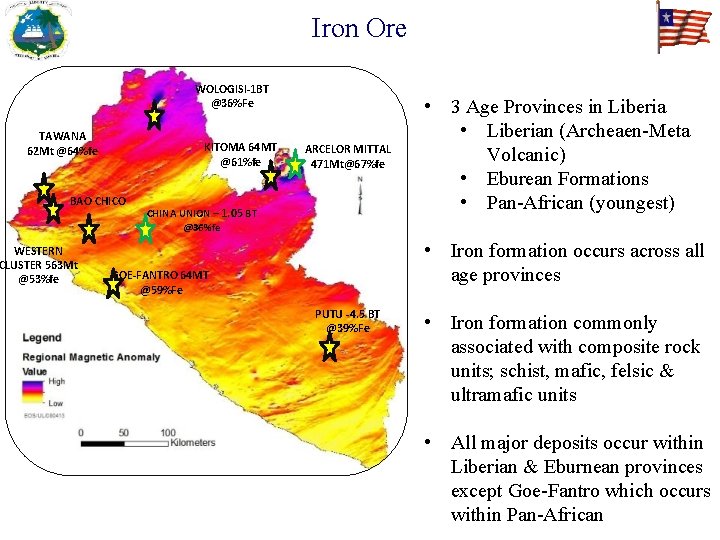 Iron Ore WOLOGISI-1 BT @36%Fe TAWANA 62 Mt @64%fe KITOMA 64 MT @61%fe BAO