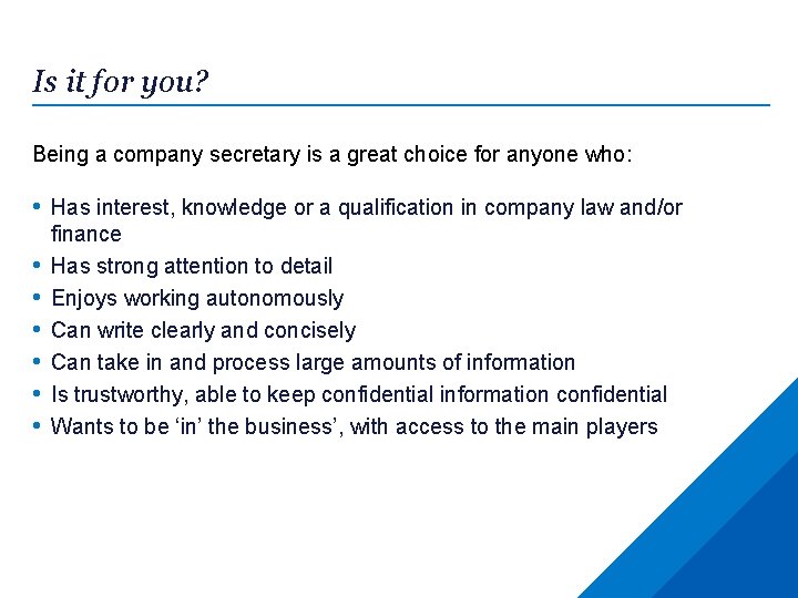 Is it for you? Being a company secretary is a great choice for anyone