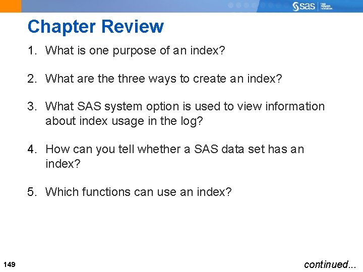 Chapter Review 1. What is one purpose of an index? 2. What are three