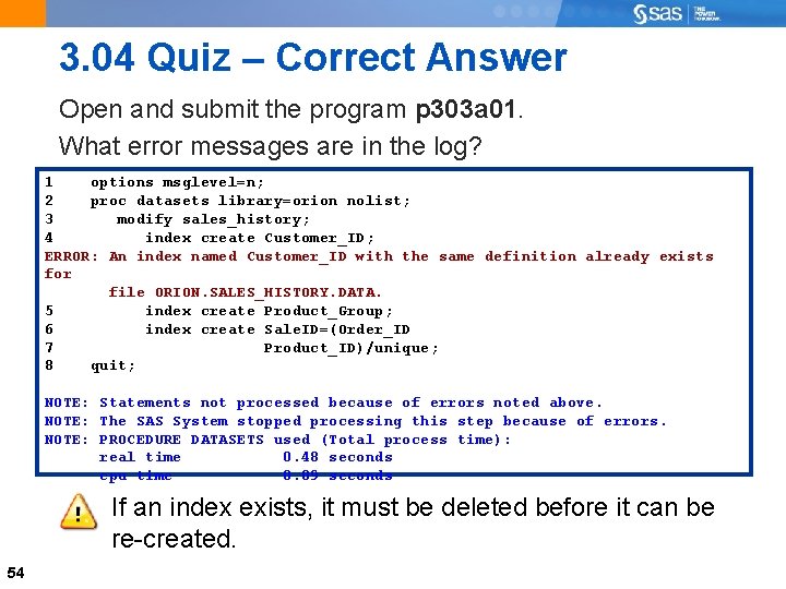 3. 04 Quiz – Correct Answer Open and submit the program p 303 a