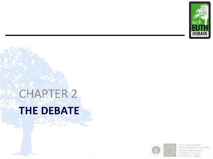 CHAPTER 2 THE DEBATE 