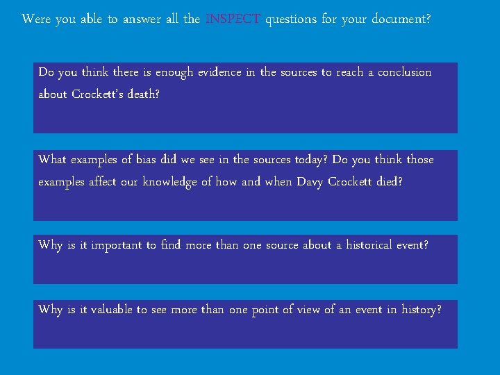 Were you able to answer all the INSPECT questions for your document? Do you