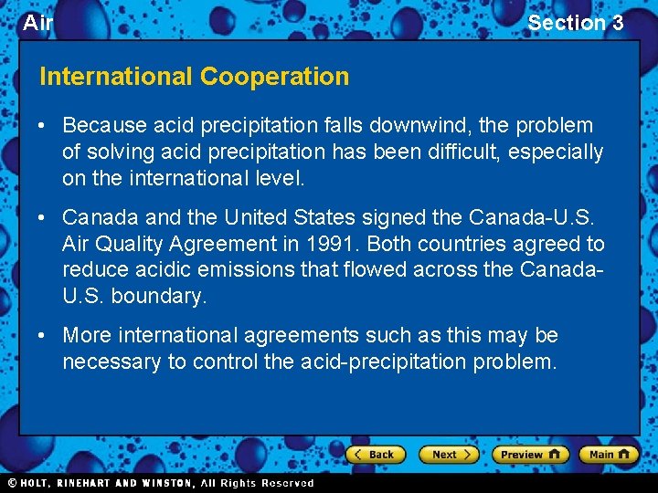 Air Section 3 International Cooperation • Because acid precipitation falls downwind, the problem of