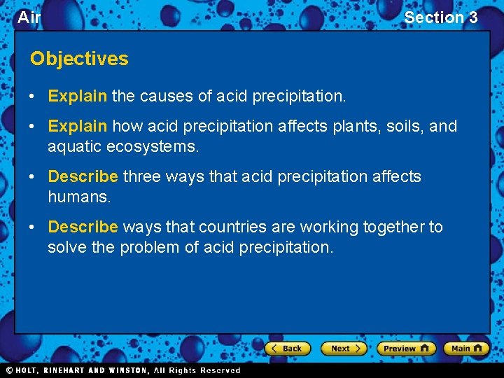 Air Section 3 Objectives • Explain the causes of acid precipitation. • Explain how