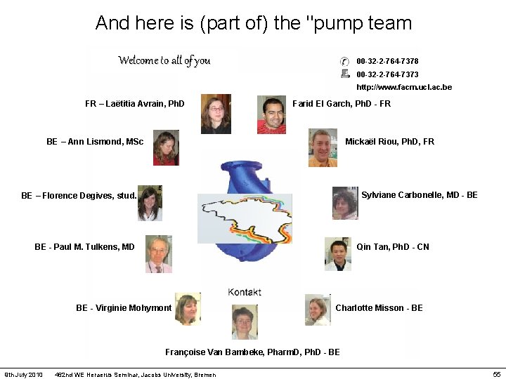 And here is (part of) the "pump team Welcome to all of you 00