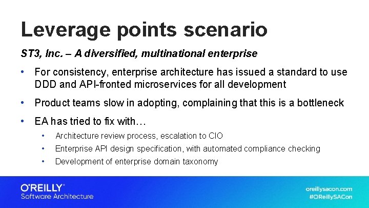 Leverage points scenario ST 3, Inc. – A diversified, multinational enterprise • For consistency,