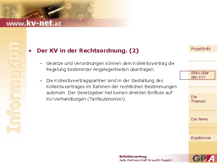 www. kv-net. at • Der KV in der Rechtsordnung. (2) – Gesetze und Verordnungen
