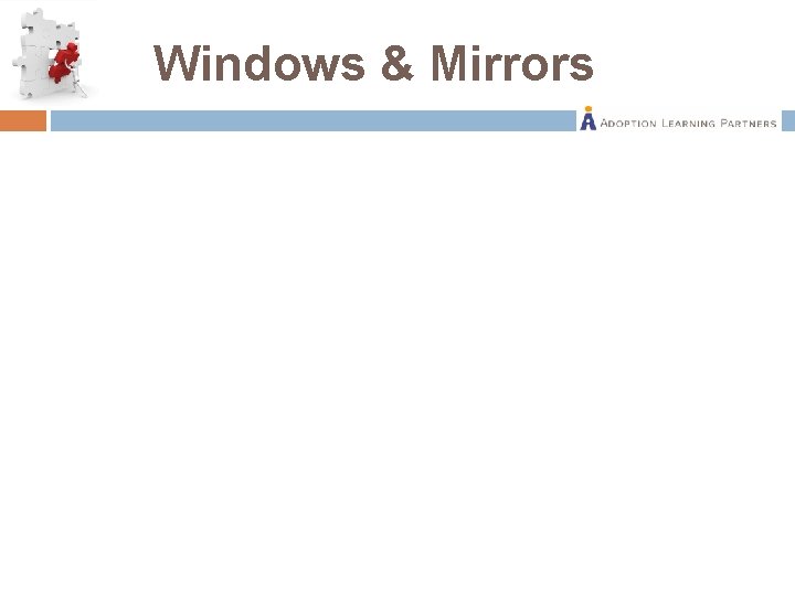 Windows & Mirrors 