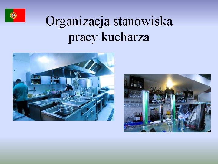 Organizacja stanowiska pracy kucharza 