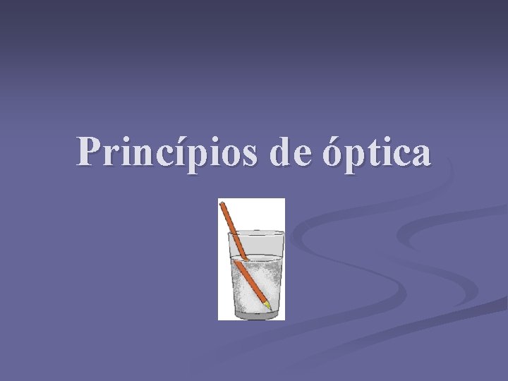 Princípios de óptica 