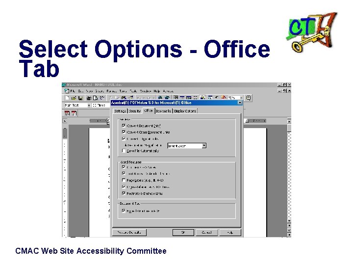 Select Options - Office Tab CMAC Web Site Accessibility Committee 