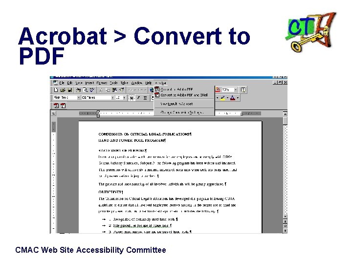 Acrobat > Convert to PDF CMAC Web Site Accessibility Committee 