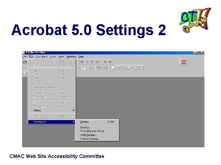 Acrobat 5. 0 Settings 2 CMAC Web Site Accessibility Committee 