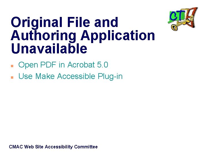 Original File and Authoring Application Unavailable n n Open PDF in Acrobat 5. 0