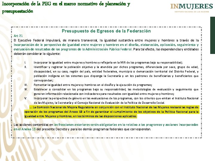 Incorporación de la PEG en el marco normativo de planeación y presupuestación Presupuesto de