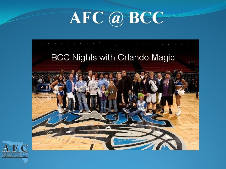 AFC @ BCC Nights with Orlando Magic 