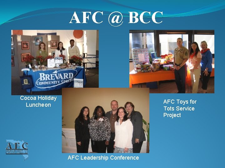 AFC @ BCC Cocoa Holiday Luncheon AFC Toys for Tots Service Project AFC Leadership