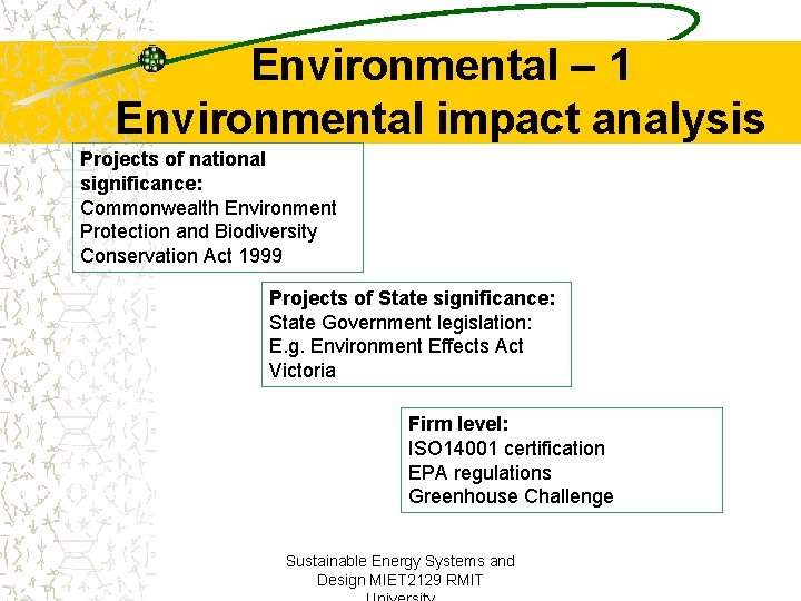 Environmental – 1 Environmental impact analysis Projects of national significance: Commonwealth Environment Protection and