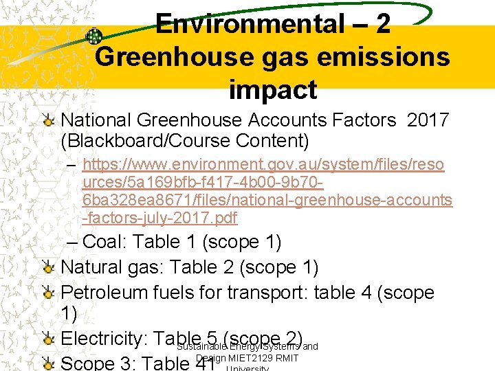 Environmental – 2 Greenhouse gas emissions impact National Greenhouse Accounts Factors 2017 (Blackboard/Course Content)