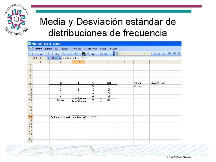 Media y Desviación estándar de distribuciones de frecuencia Estadística Básica 