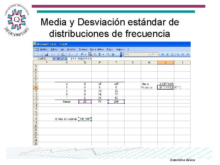 Media y Desviación estándar de distribuciones de frecuencia Estadística Básica 