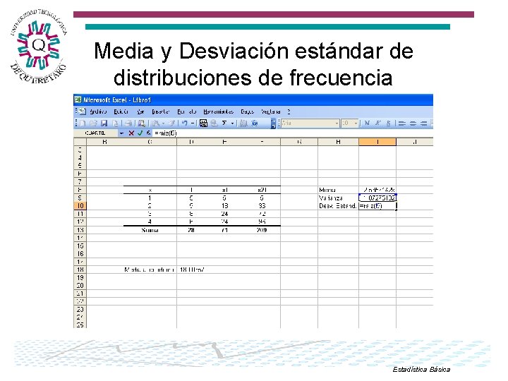 Media y Desviación estándar de distribuciones de frecuencia Estadística Básica 