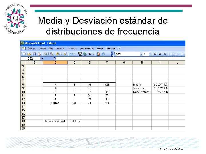 Media y Desviación estándar de distribuciones de frecuencia Estadística Básica 