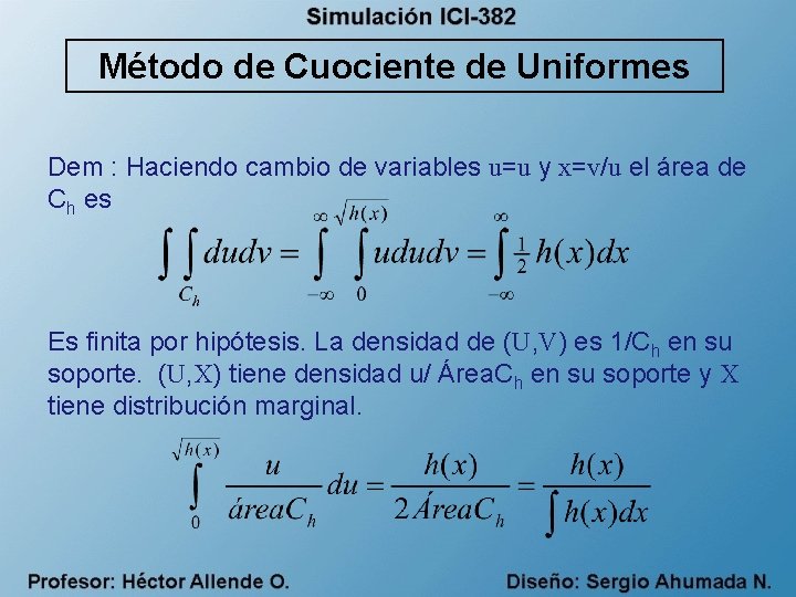 Método de Cuociente de Uniformes Dem : Haciendo cambio de variables u=u y x=v/u