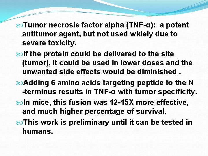  Tumor necrosis factor alpha (TNF-α): a potent antitumor agent, but not used widely